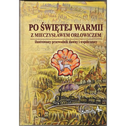 po-swietej-warmii-z-mieczyslawem-orlowiczem-szalkiewicz,567282-l